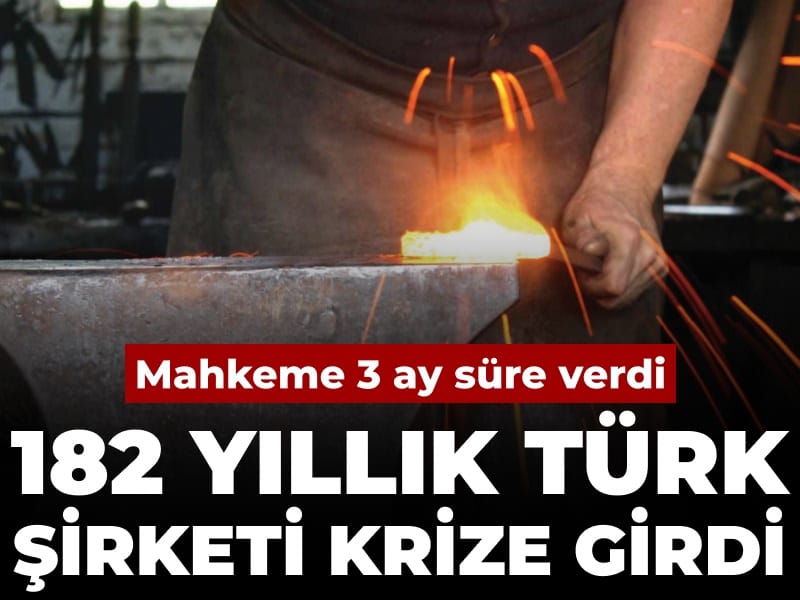 182 Yıllık Türk Devi Zor Günler Geçiriyor: Mahkemeden Üç Aylık Koruma